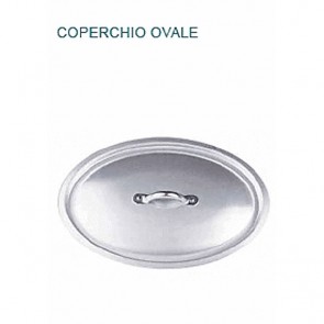 COPERCHIO OVALE IN ALLUMINIO cm 45X31 mm 3 Manico Professionale Pentole Agnelli 07 23